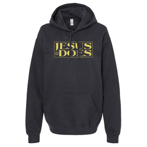 JESUS DOES - UNISEX HOODIE